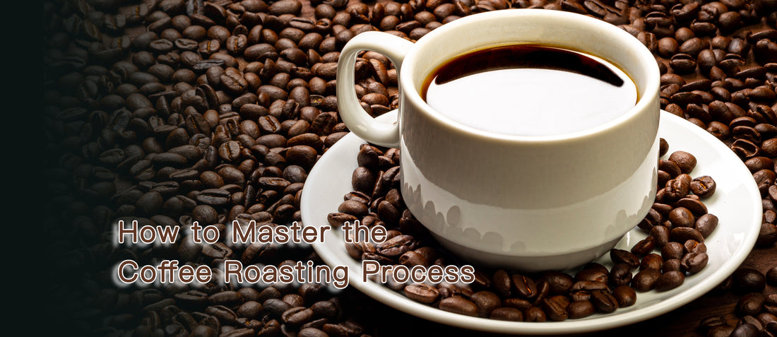 How to Master the Coffee Roasting Process